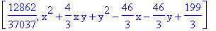 [12862/37037, x^2+4/3*x*y+y^2-46/3*x-46/3*y+199/3]